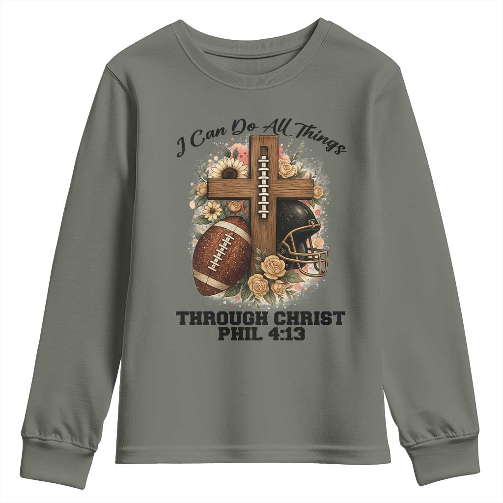Christian Motivation Gift Youth Sweatshirt I Can Do All Things Through Christ Bible Verse TS12 Military Green Print Your Wear