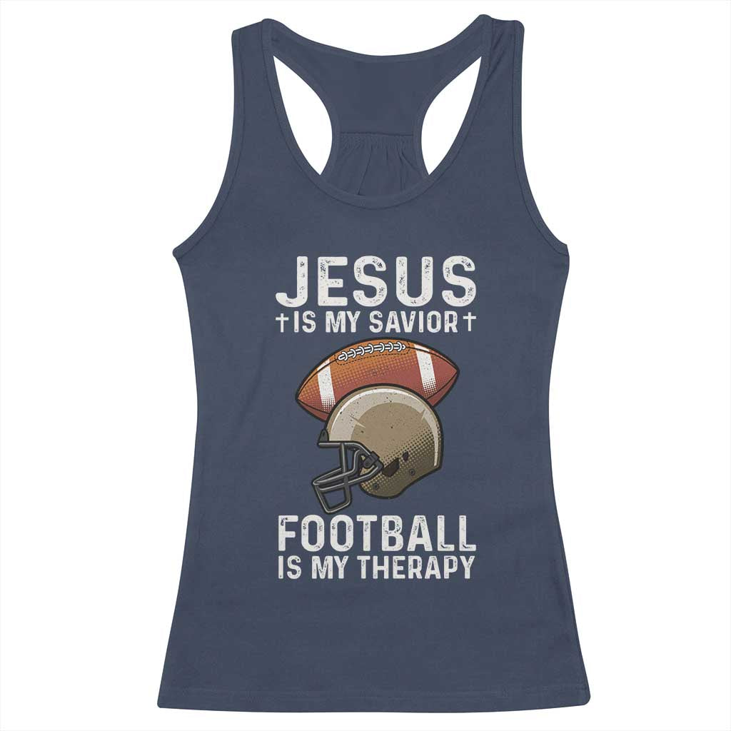 Jesus Is My Savior Football Is My Therapy Racerback Tank Top Christian Football Lover TS12 Navy Print Your Wear