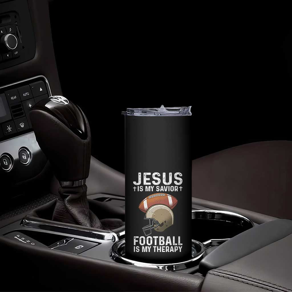 Jesus Is My Savior Football Is My Therapy Skinny Tumbler Christian Football Lover TS12 Print Your Wear