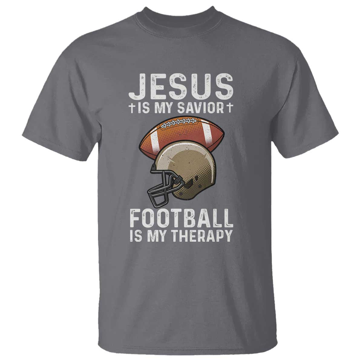 Jesus Is My Savior Football Is My Therapy T Shirt Christian Football Lover TS12 Charcoal Print Your Wear