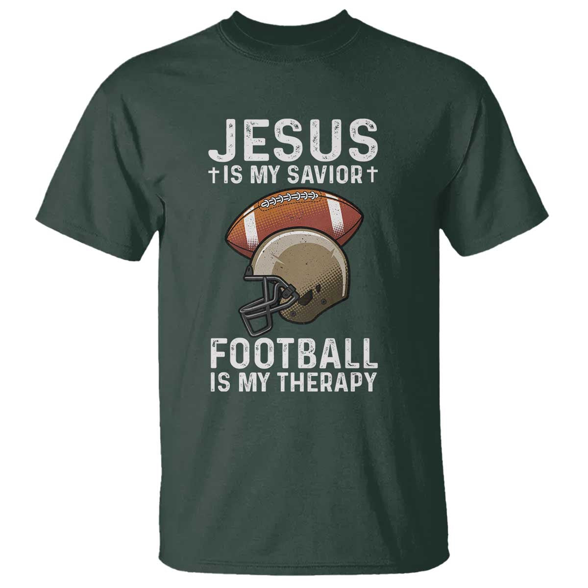 Jesus Is My Savior Football Is My Therapy T Shirt Christian Football Lover TS12 Dark Forest Green Print Your Wear