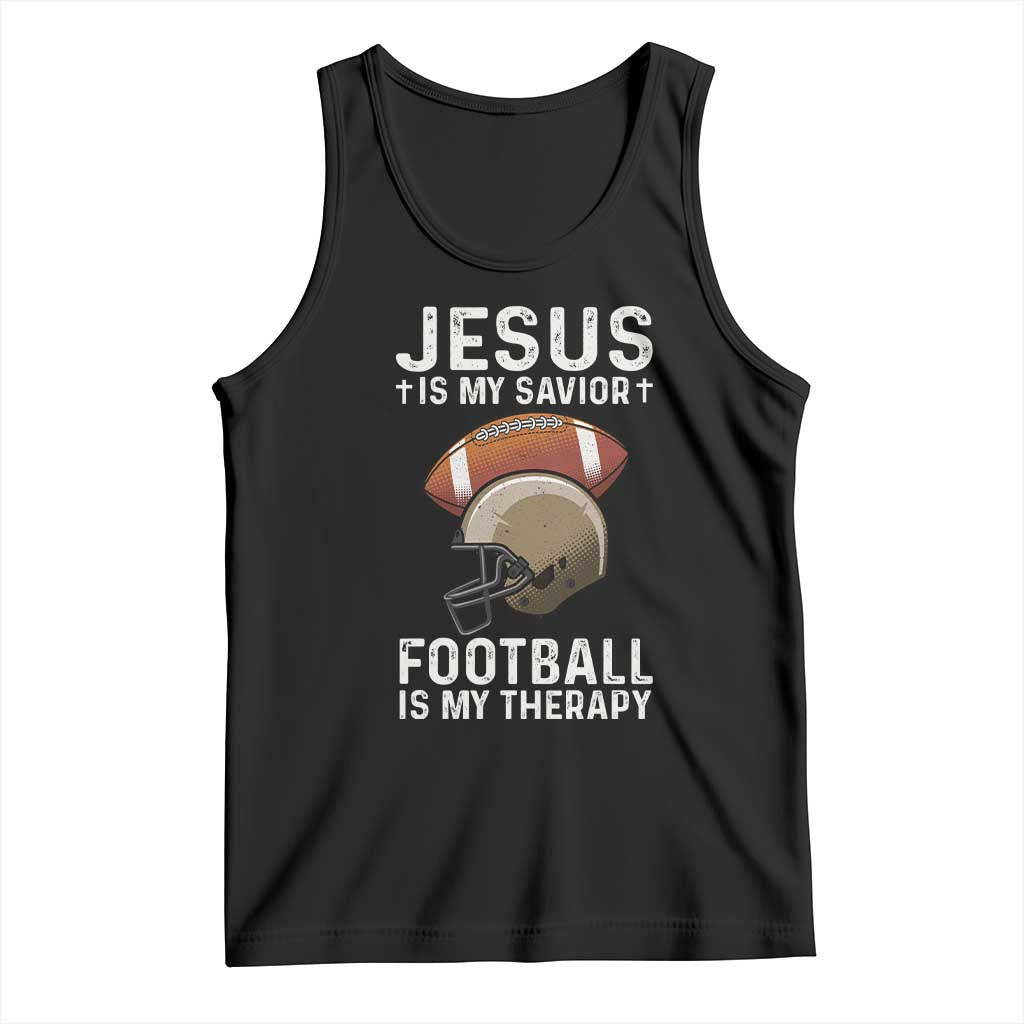 Jesus Is My Savior Football Is My Therapy Tank Top Christian Football Lover TS12 Black Print Your Wear
