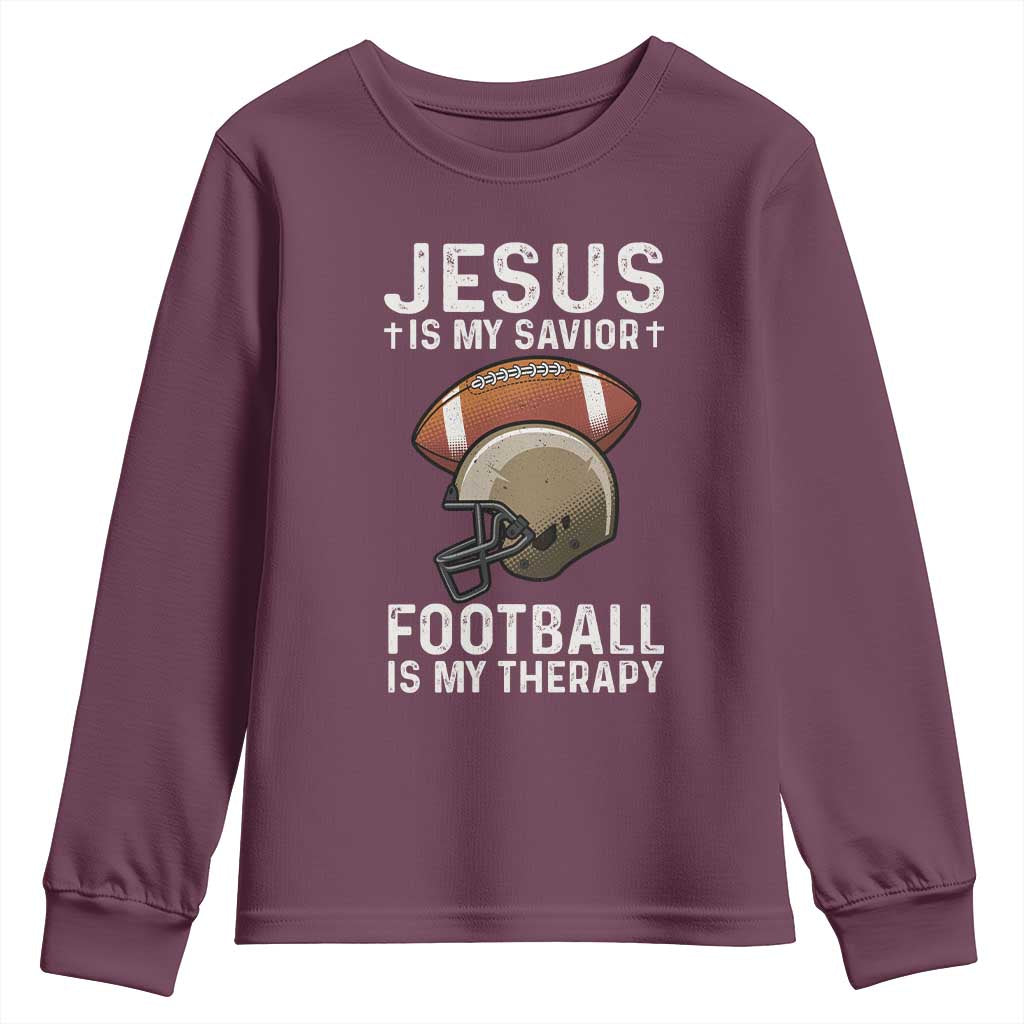 Jesus Is My Savior Football Is My Therapy Youth Sweatshirt Christian Football Lover TS12 Maroon Print Your Wear