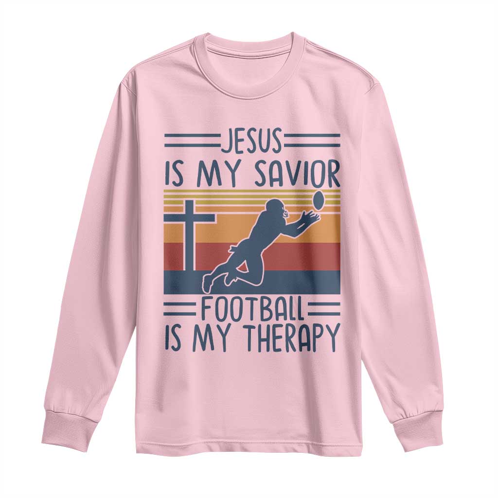 Jesus Is My Savior Football Is My Therapy Long Sleeve Shirt Vintage Christian Football Fan Gift TS12 Light Pink Print Your Wear