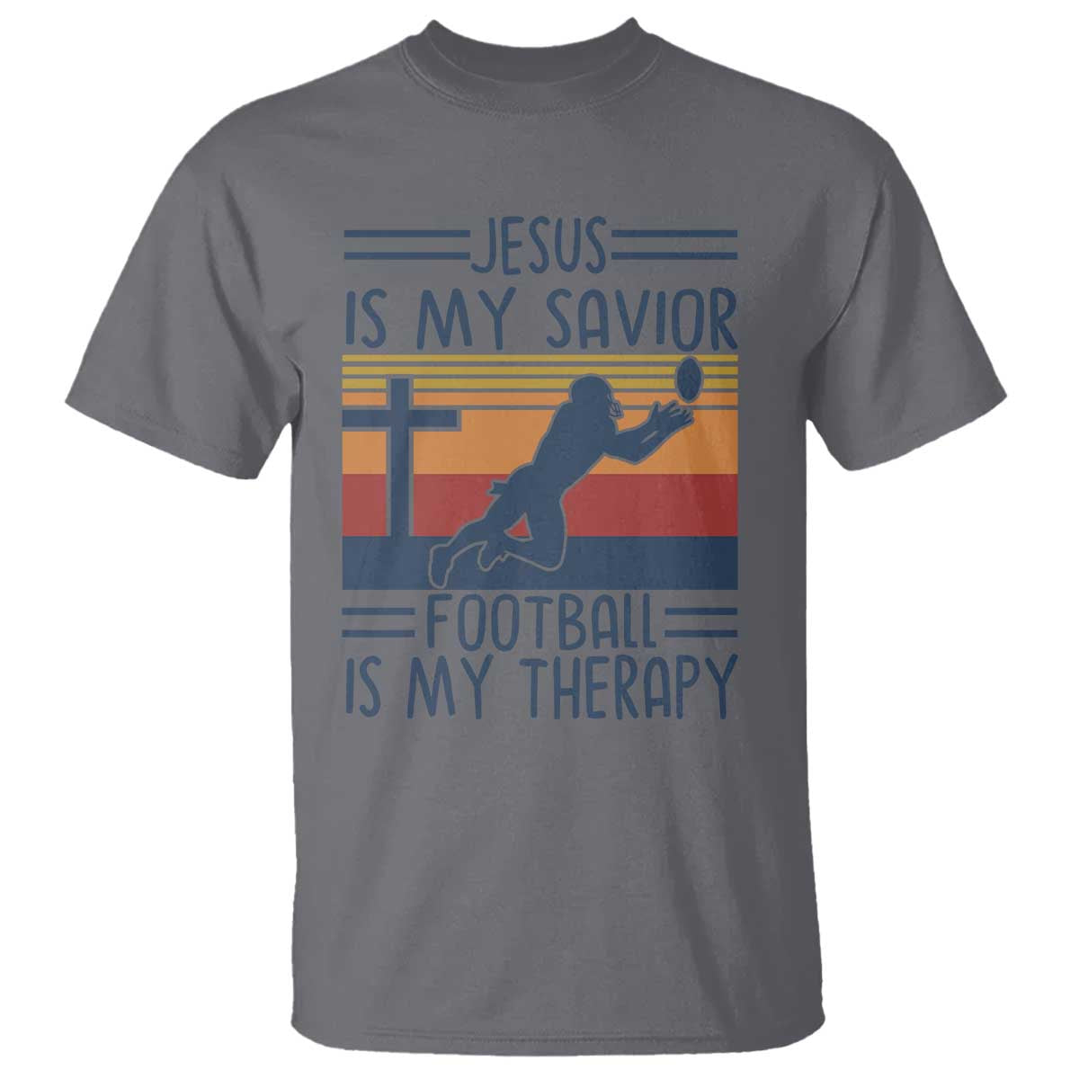 Jesus Is My Savior Football Is My Therapy T Shirt Vintage Christian Football Fan Gift TS12 Charcoal Print Your Wear