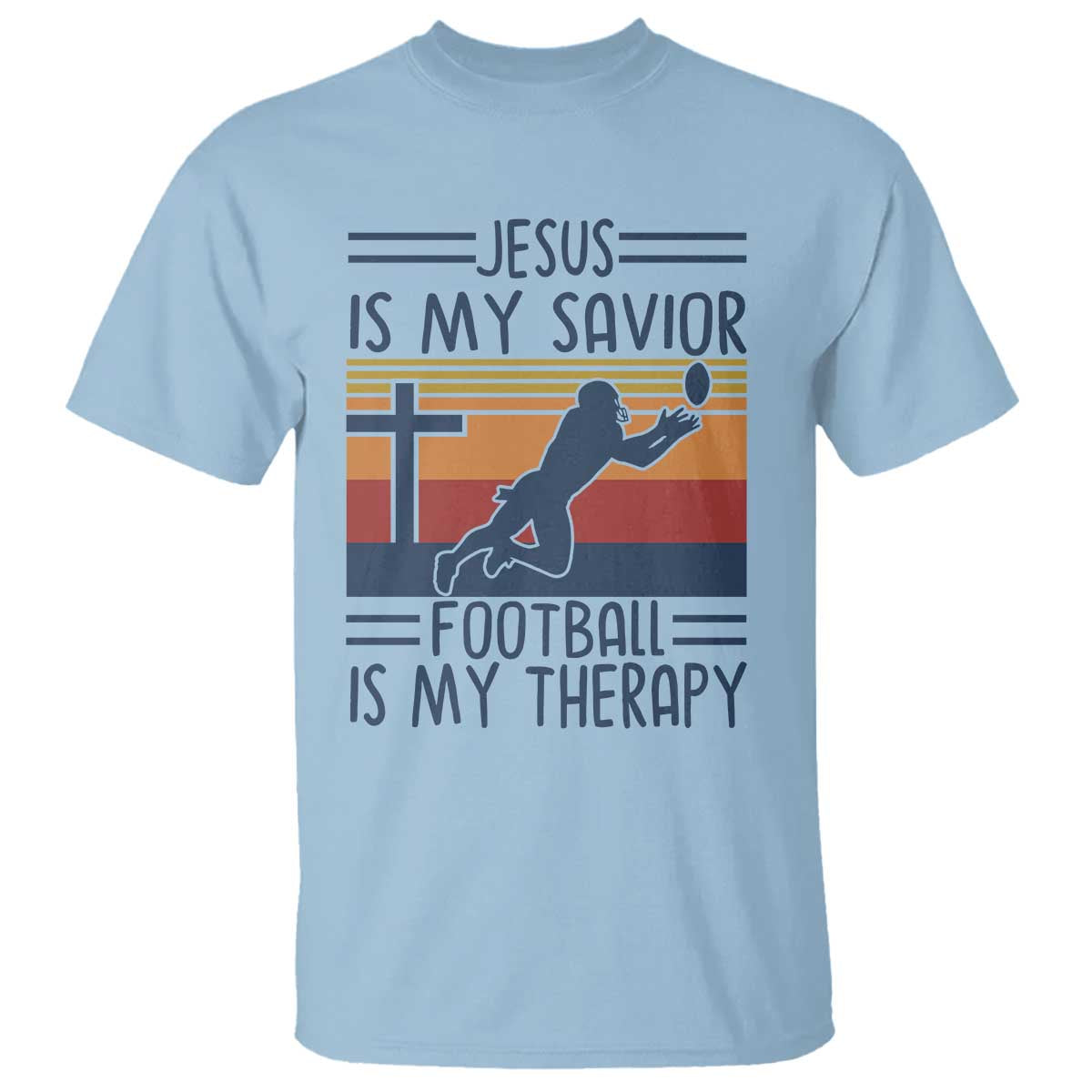 Jesus Is My Savior Football Is My Therapy T Shirt Vintage Christian Football Fan Gift TS12 Light Blue Print Your Wear