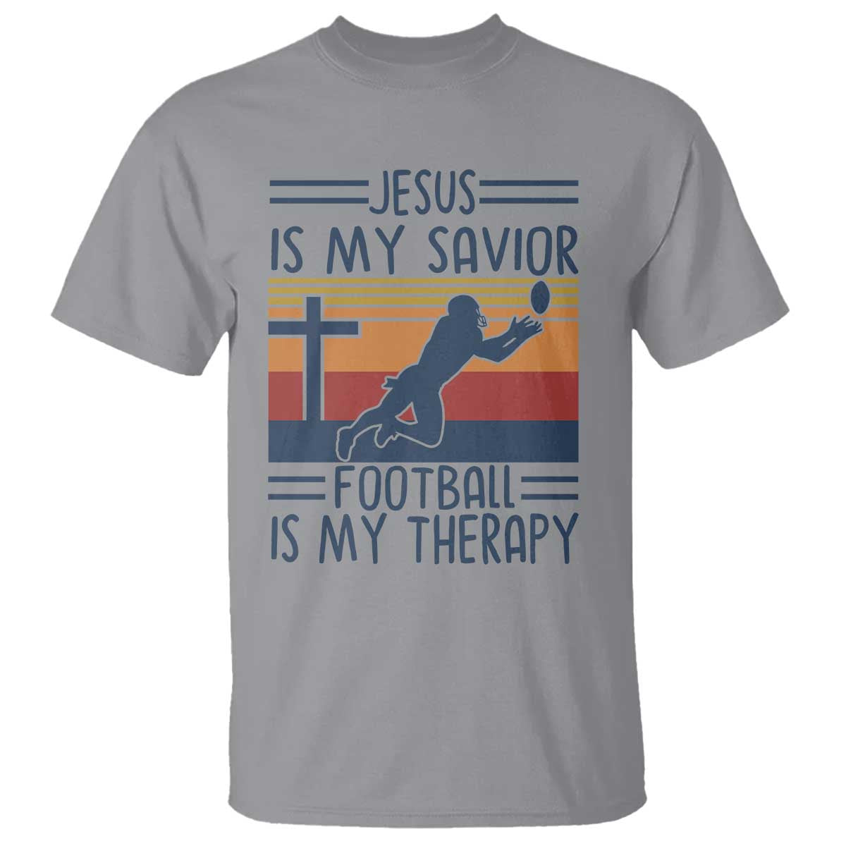Jesus Is My Savior Football Is My Therapy T Shirt Vintage Christian Football Fan Gift TS12 Sport Gray Print Your Wear