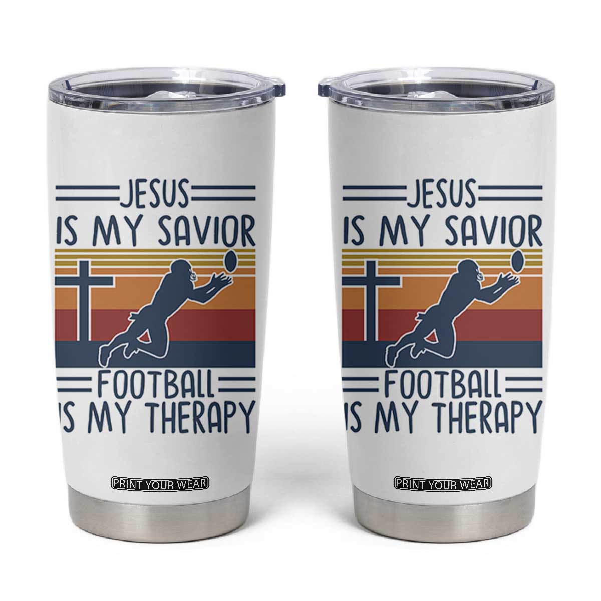 Jesus Is My Savior Football Is My Therapy Tumbler Cup Vintage Christian Football Fan Gift TS12 White Print Your Wear