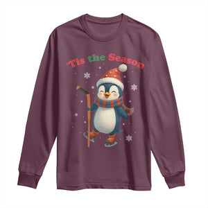 Cute Penguin Tis The Season Long Sleeve Shirt Funny Christmas Gift For Holiday Fans TS12 Maroon Print Your Wear