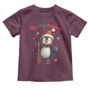 Cute Penguin Tis The Season Toddler T Shirt Funny Christmas Gift For Holiday Fans TS12 Maroon Print Your Wear