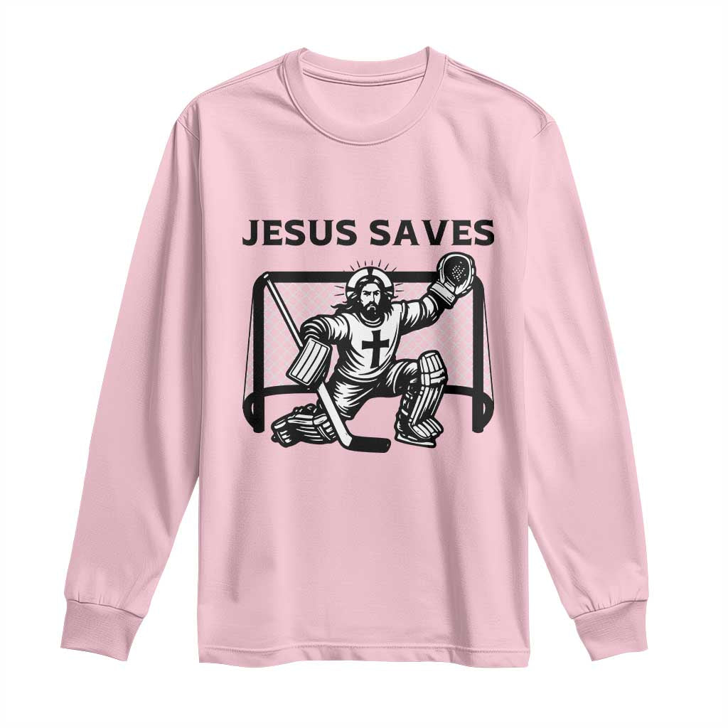 Funny Religious Ice Hockey Goalie Gift Long Sleeve Shirt Jesus Saves TS12 Light Pink Print Your Wear