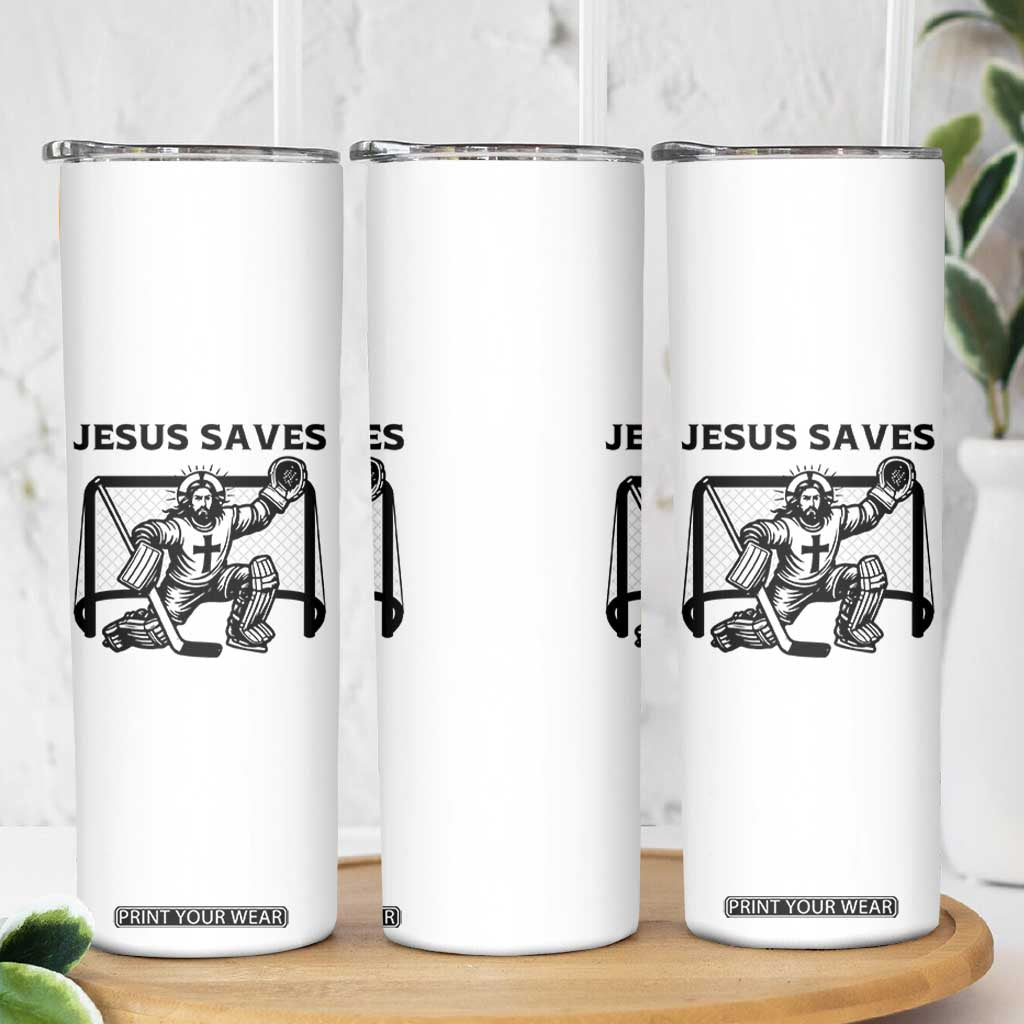 Funny Religious Ice Hockey Goalie Gift Skinny Tumbler Jesus Saves TS12 Print Your Wear