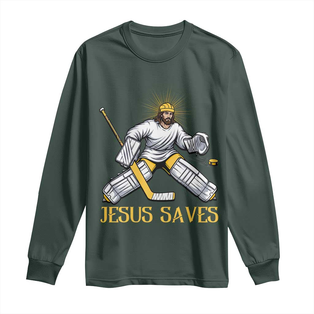 Jesus Saves Long Sleeve Shirt Funny Christian Ice Hockey Goalie Gift TS12 Dark Forest Green Print Your Wear