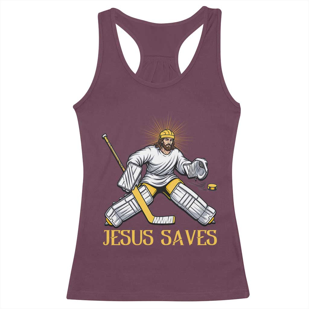 Jesus Saves Racerback Tank Top Funny Christian Ice Hockey Goalie Gift TS12 Maroon Print Your Wear