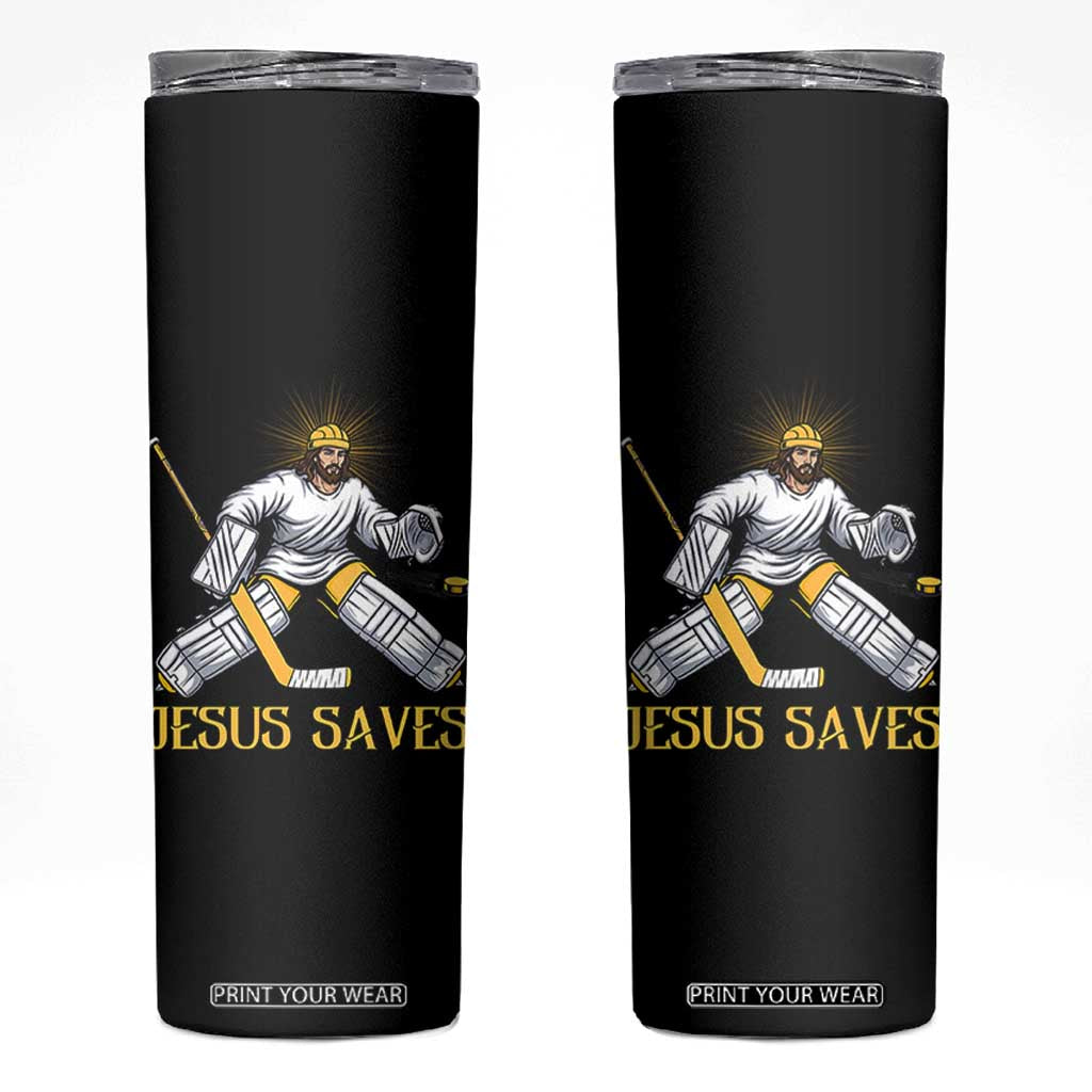 Jesus Saves Skinny Tumbler Funny Christian Ice Hockey Goalie Gift TS12 Black Print Your Wear