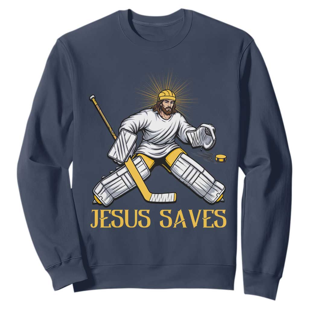 Jesus Saves Sweatshirt Funny Christian Ice Hockey Goalie Gift TS12 Navy Print Your Wear