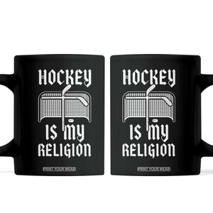 Hockey Is My Religion Coffee Mug Funny Christian Goalie Gift TS12 Black Print Your Wear