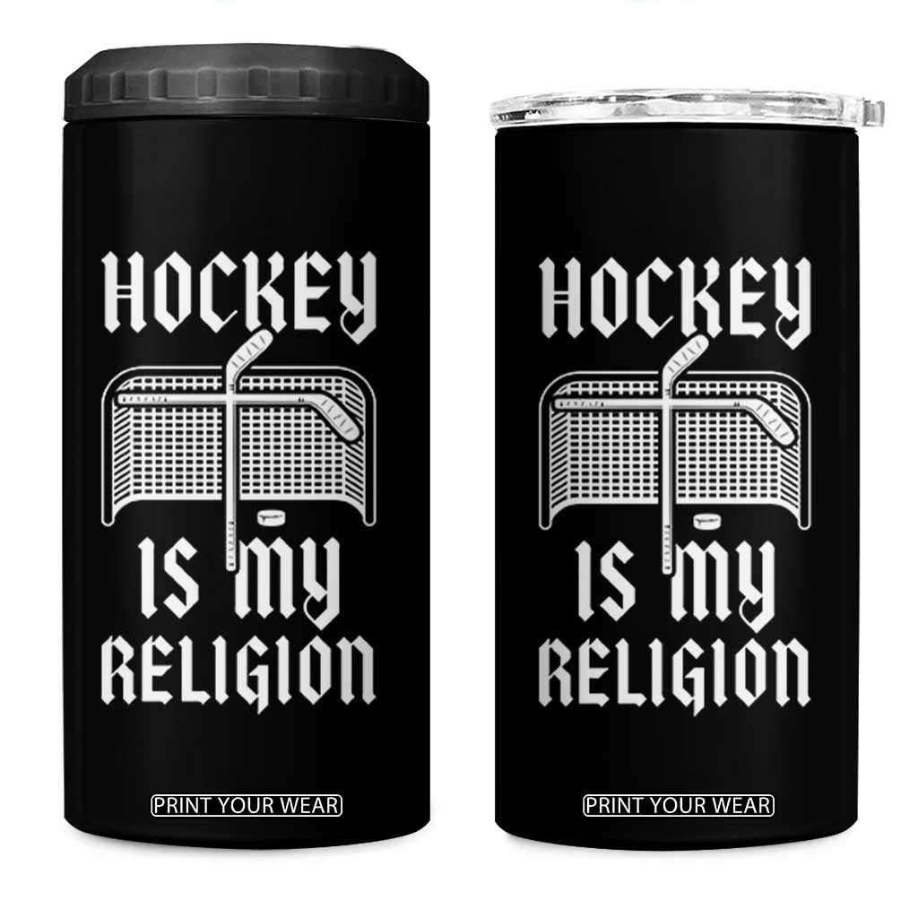 Hockey Is My Religion 4 in 1 Can Cooler Tumbler Funny Christian Goalie Gift TS12 One Size: 16 oz Black Print Your Wear