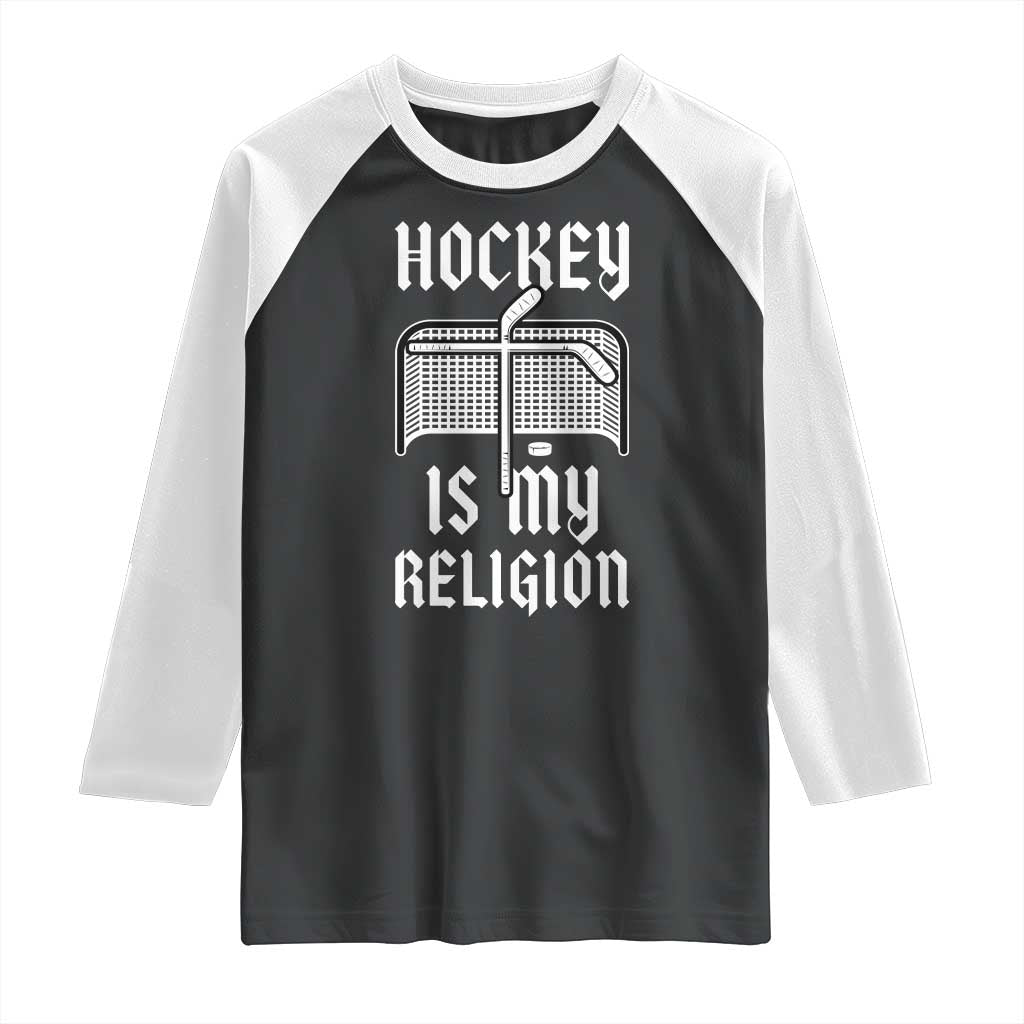 Hockey Is My Religion Raglan Shirt Funny Christian Goalie Gift TS12 Black White Print Your Wear