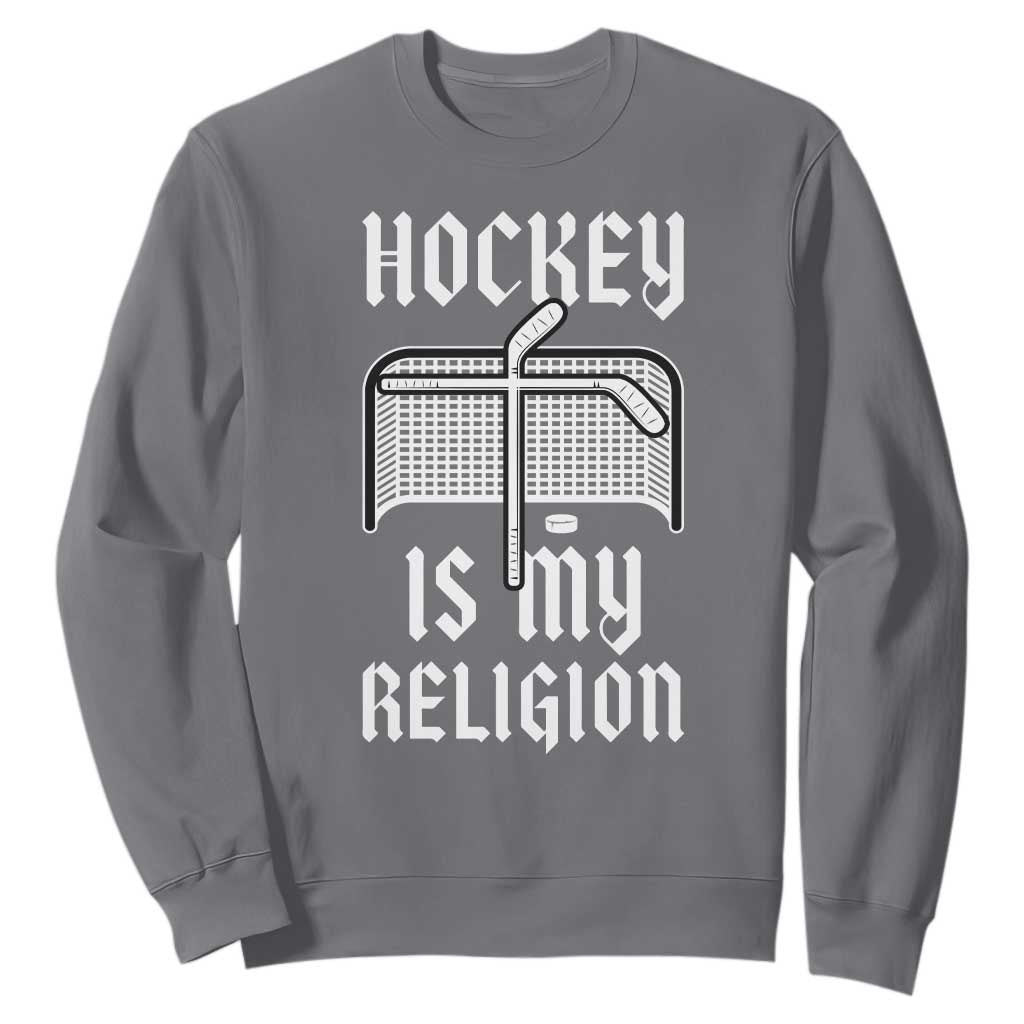 Hockey Is My Religion Sweatshirt Funny Christian Goalie Gift TS12 Charcoal Print Your Wear