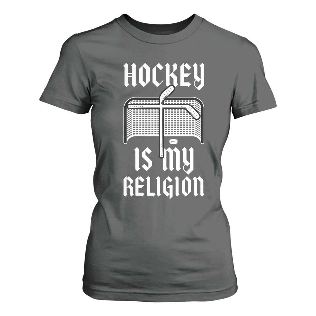 Hockey Is My Religion T Shirt For Women Funny Christian Goalie Gift TS12 Dark Heather Print Your Wear