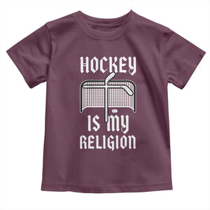 Hockey Is My Religion Toddler T Shirt Funny Christian Goalie Gift TS12 Maroon Print Your Wear