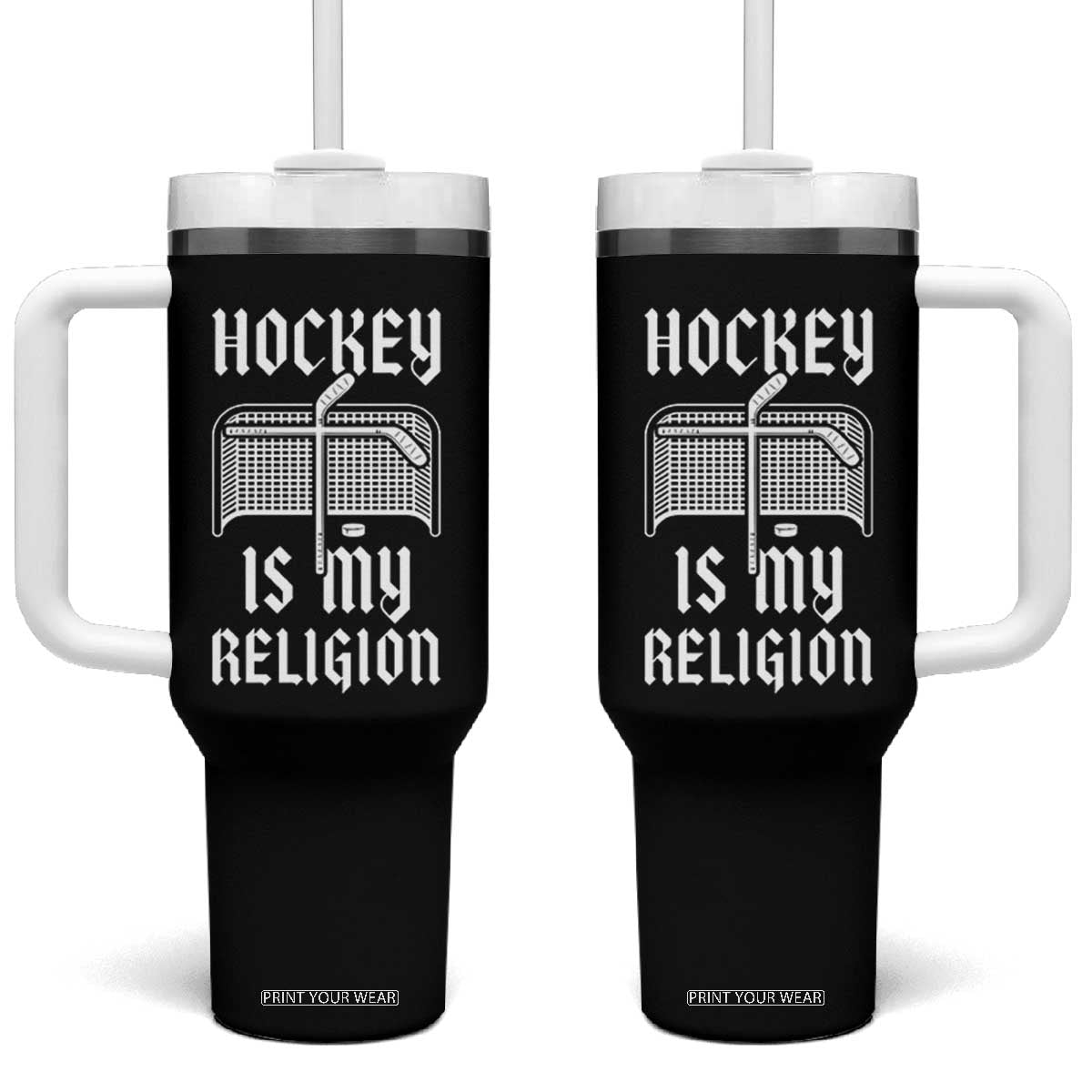 Hockey Is My Religion Tumbler With Handle Funny Christian Goalie Gift TS12 One Size: 40 oz Black Print Your Wear