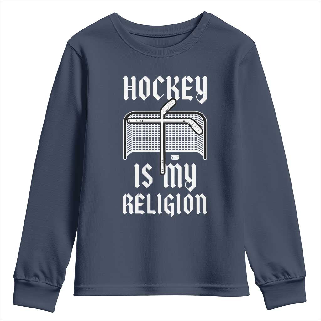 Hockey Is My Religion Youth Sweatshirt Funny Christian Goalie Gift TS12 Navy Print Your Wear