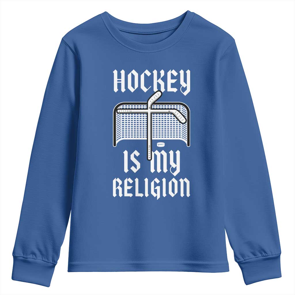 Hockey Is My Religion Youth Sweatshirt Funny Christian Goalie Gift TS12 Royal Blue Print Your Wear