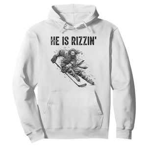 Funny Christian Ice Hockey Lover Gift Hoodie He Is Rizzin TS12 White Print Your Wear