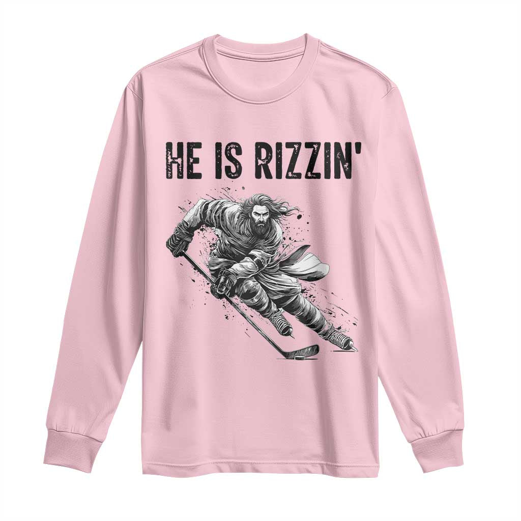 Funny Christian Ice Hockey Lover Gift Long Sleeve Shirt He Is Rizzin TS12 Light Pink Print Your Wear