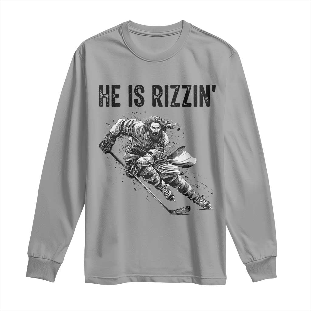 Funny Christian Ice Hockey Lover Gift Long Sleeve Shirt He Is Rizzin TS12 Sport Gray Print Your Wear
