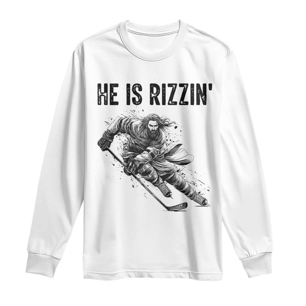 Funny Christian Ice Hockey Lover Gift Long Sleeve Shirt He Is Rizzin TS12 White Print Your Wear