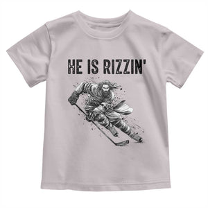 Funny Christian Ice Hockey Lover Gift Toddler T Shirt He Is Rizzin TS12 Ice Gray Print Your Wear