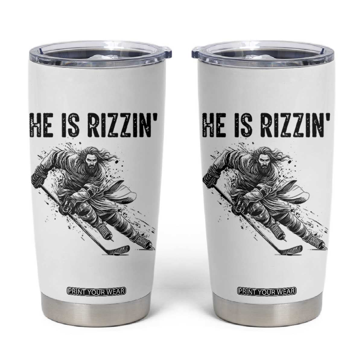 Funny Christian Ice Hockey Lover Gift Tumbler Cup He Is Rizzin TS12 White Print Your Wear