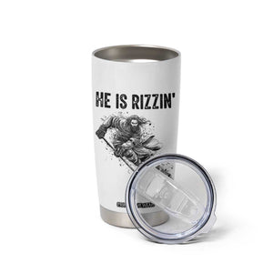 Funny Christian Ice Hockey Lover Gift Tumbler Cup He Is Rizzin TS12 Print Your Wear