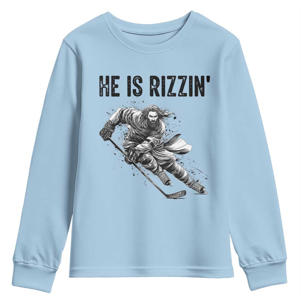 Funny Christian Ice Hockey Lover Gift Youth Sweatshirt He Is Rizzin TS12 Light Blue Print Your Wear