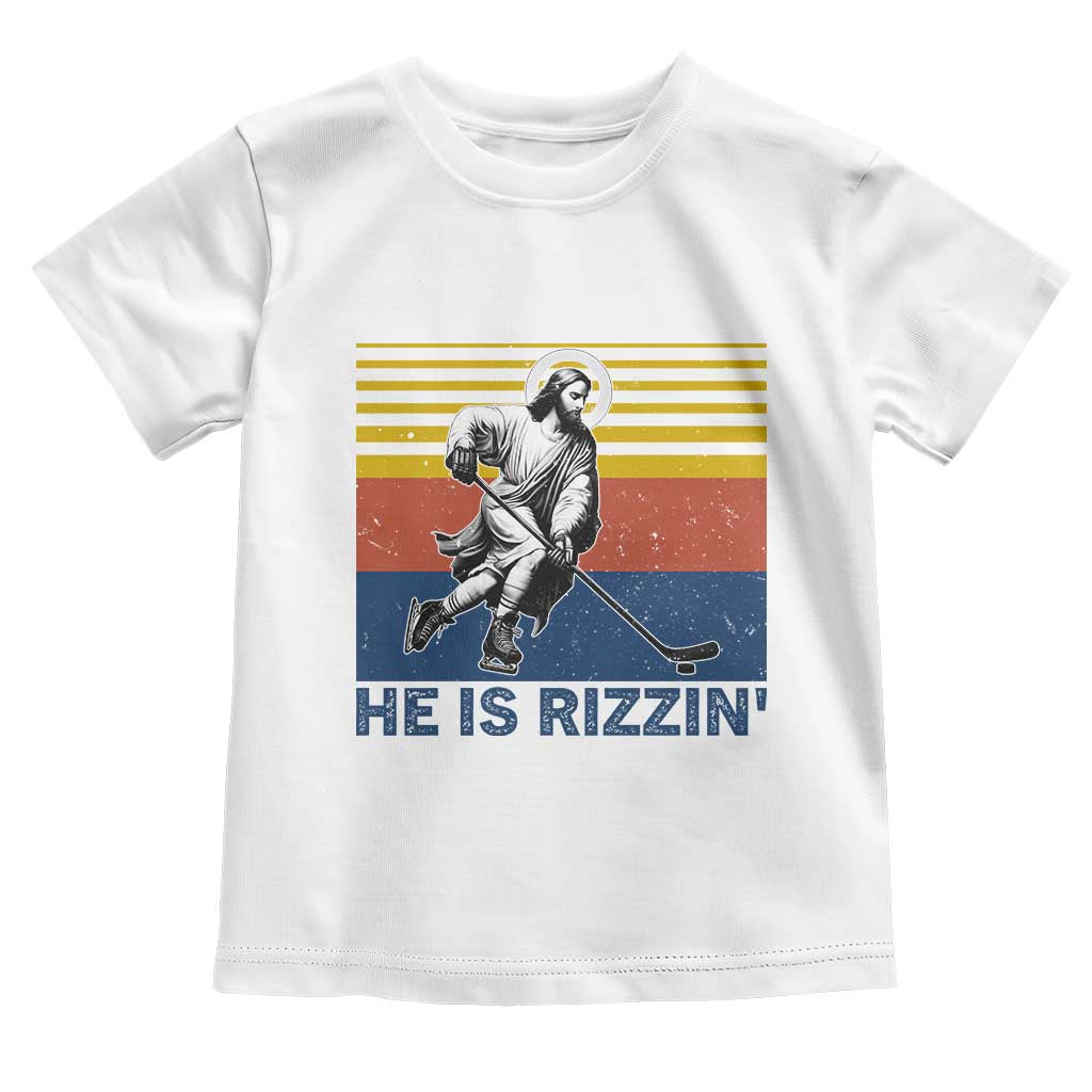 He Is Rizzin Toddler T Shirt Christian Hockey Retro Funny Gift For Believers TS12 White Print Your Wear