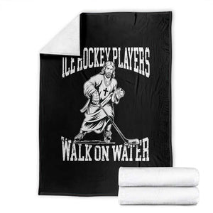 Jesus Ice Hockey Players Walk On Water Throw Blanket Funny Christian Gift TS12 Black Print Your Wear