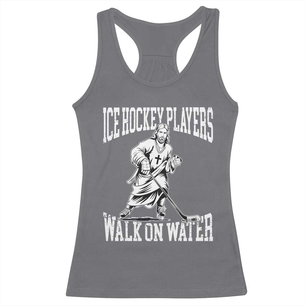 Jesus Ice Hockey Players Walk On Water Racerback Tank Top Funny Christian Gift TS12 Charcoal Print Your Wear