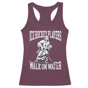 Jesus Ice Hockey Players Walk On Water Racerback Tank Top Funny Christian Gift TS12 Maroon Print Your Wear