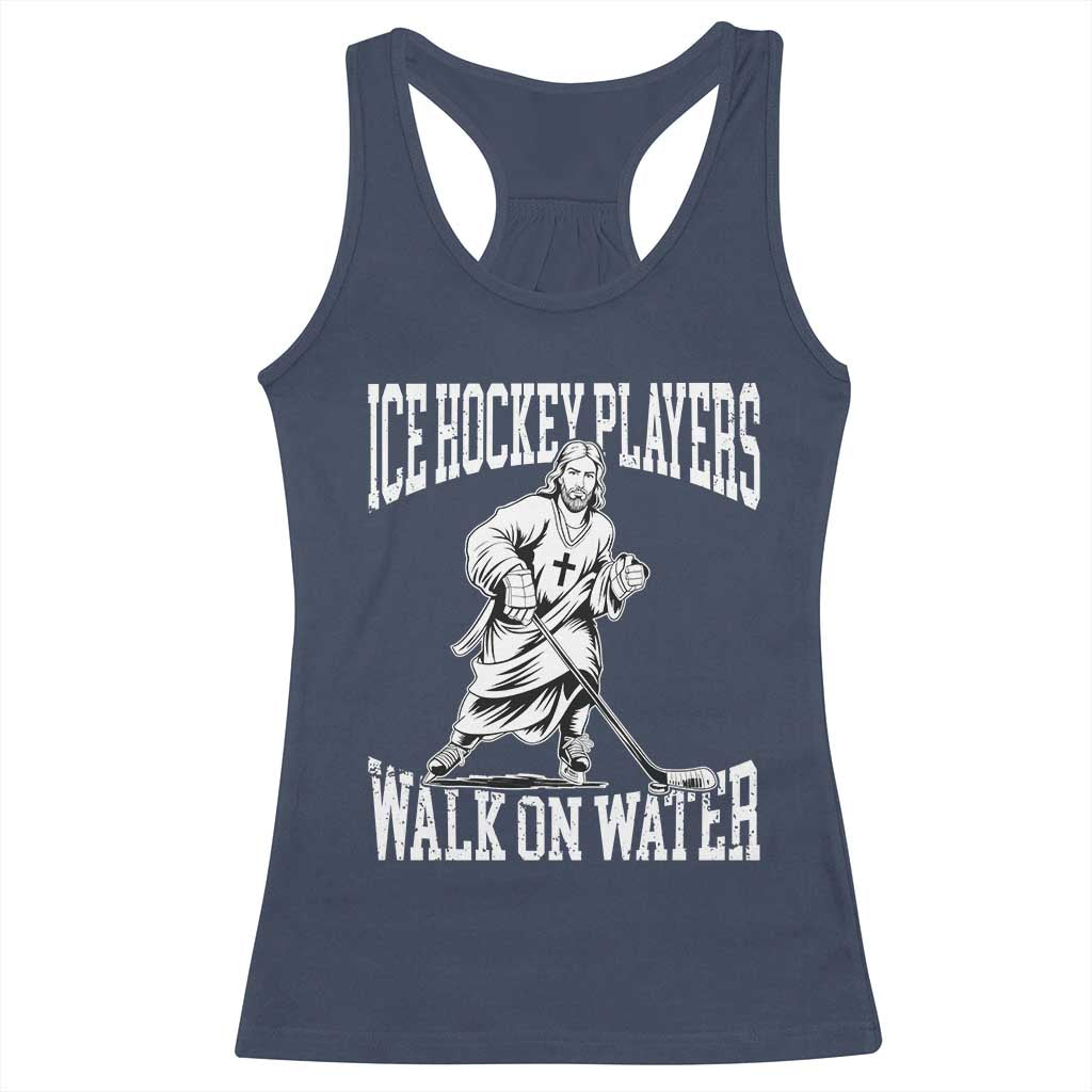 Jesus Ice Hockey Players Walk On Water Racerback Tank Top Funny Christian Gift TS12 Navy Print Your Wear