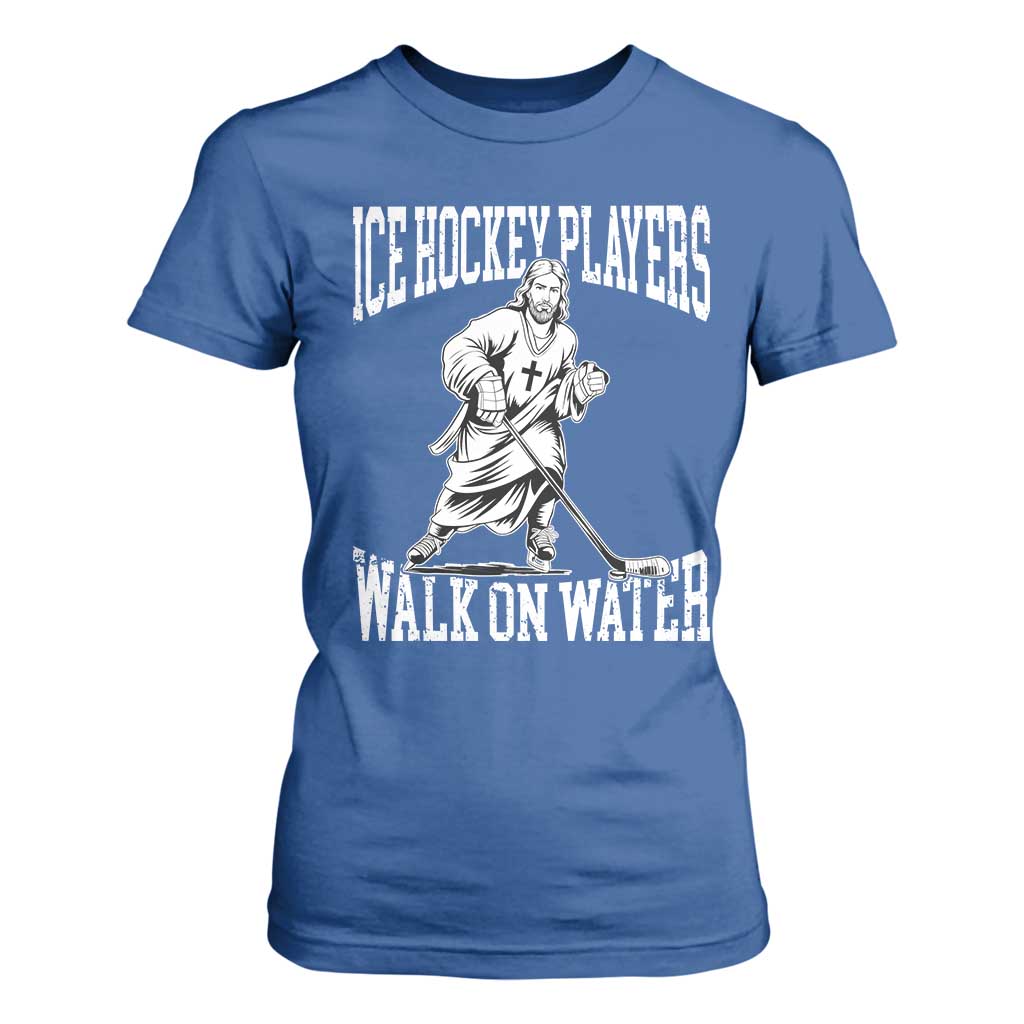 Jesus Ice Hockey Players Walk On Water T Shirt For Women Funny Christian Gift TS12 Royal Blue Print Your Wear