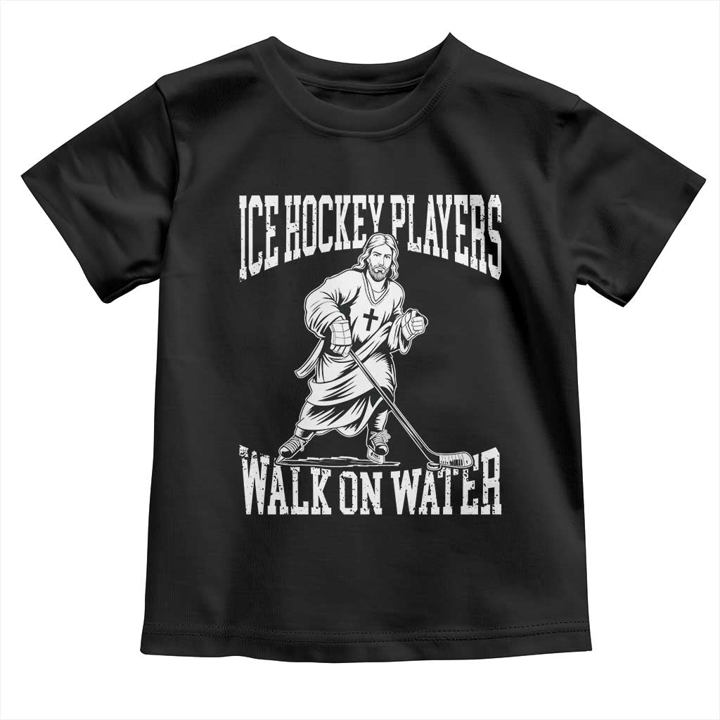 Jesus Ice Hockey Players Walk On Water Toddler T Shirt Funny Christian Gift TS12 Black Print Your Wear