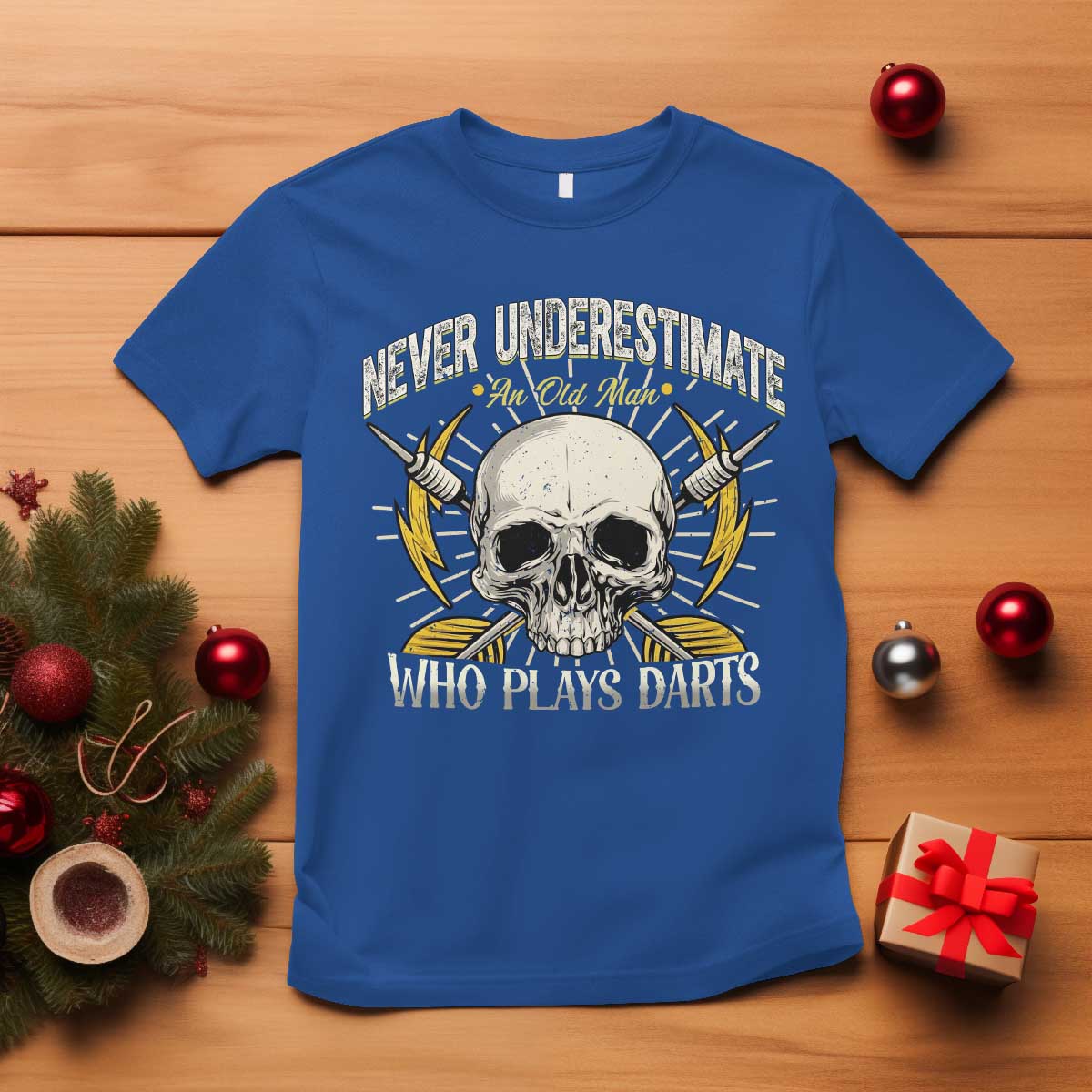 Never Underestimate An Old Who Plays Darts T Shirt Funny Darts Fan TS12 Royal Blue Print Your Wear