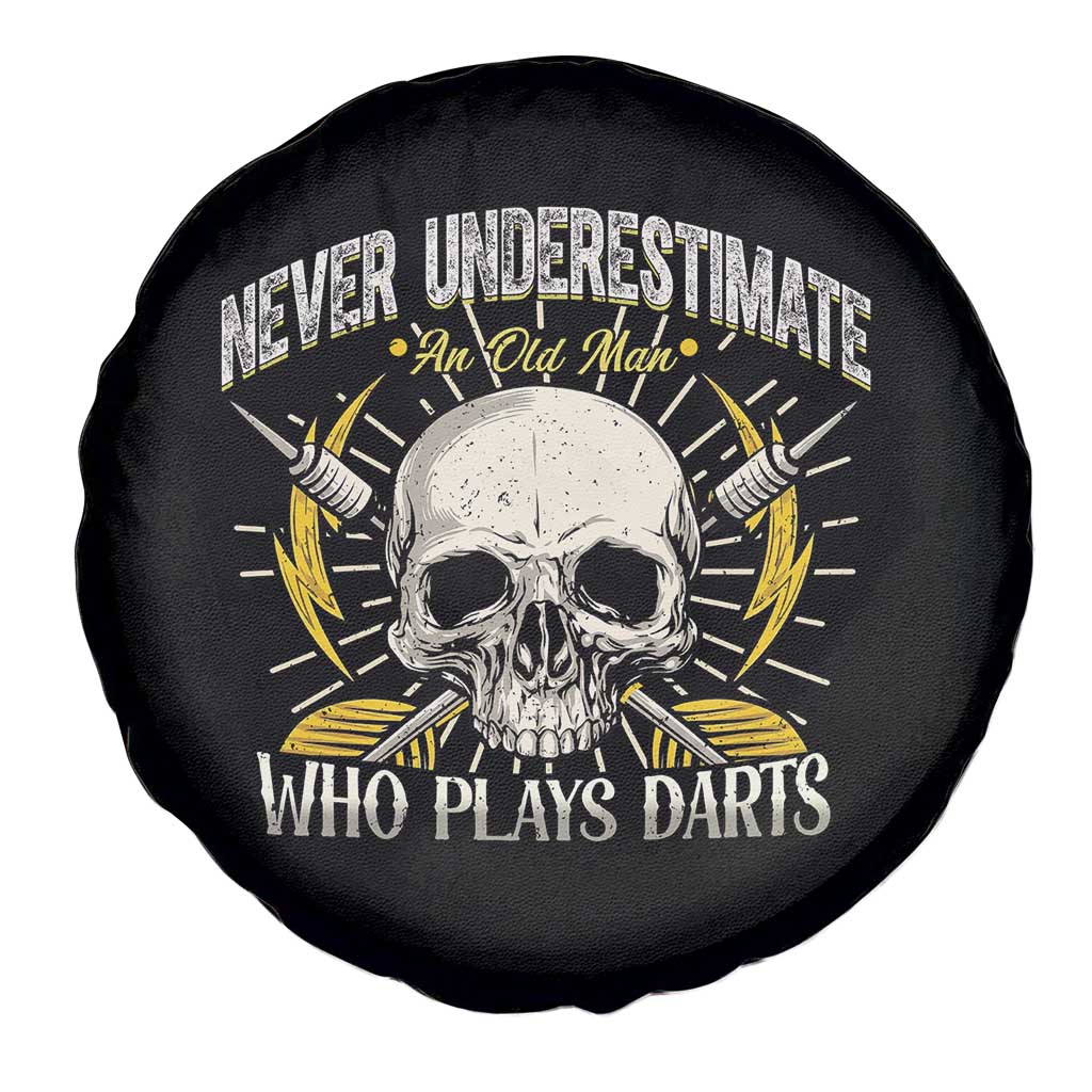 Never Underestimate An Old Who Plays Darts Spare Tire Cover Funny Darts Fan TS12 Print Your Wear