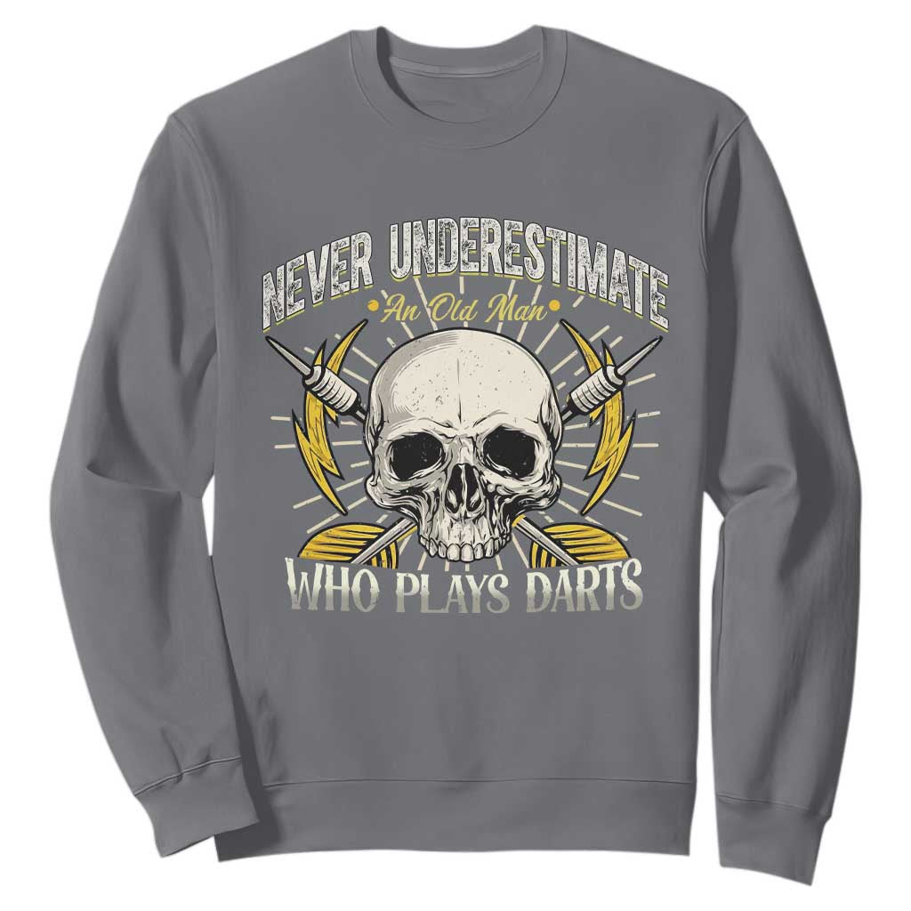 Never Underestimate An Old Who Plays Darts Sweatshirt Funny Darts Fan TS12 Charcoal Print Your Wear