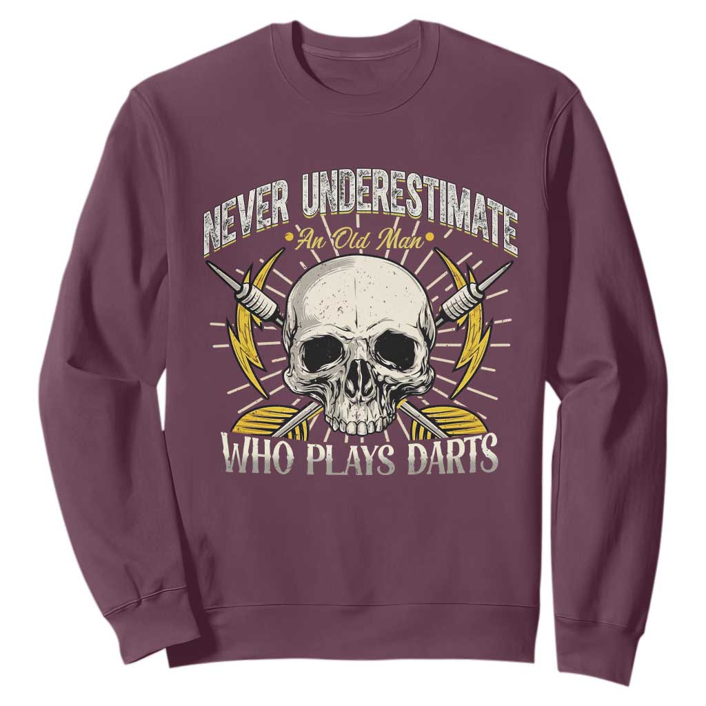 Never Underestimate An Old Who Plays Darts Sweatshirt Funny Darts Fan TS12 Maroon Print Your Wear