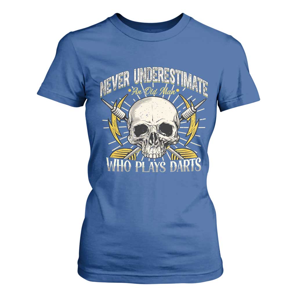 Never Underestimate An Old Who Plays Darts T Shirt For Women Funny Darts Fan TS12 Royal Blue Print Your Wear