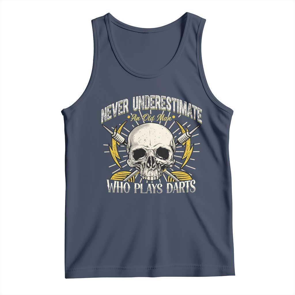 Never Underestimate An Old Who Plays Darts Tank Top Funny Darts Fan TS12 Navy Print Your Wear